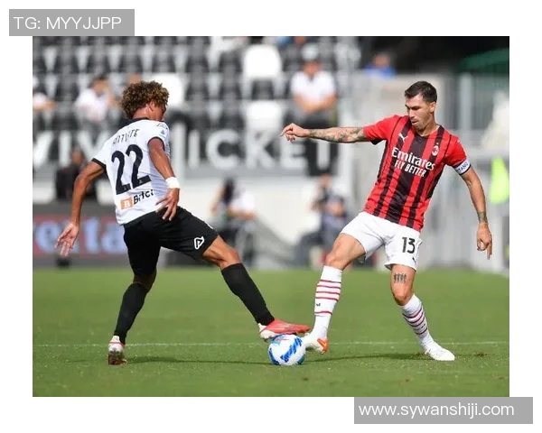 AC米兰与斯佩齐亚精彩对决集锦回顾球迷不容错过的精彩瞬间